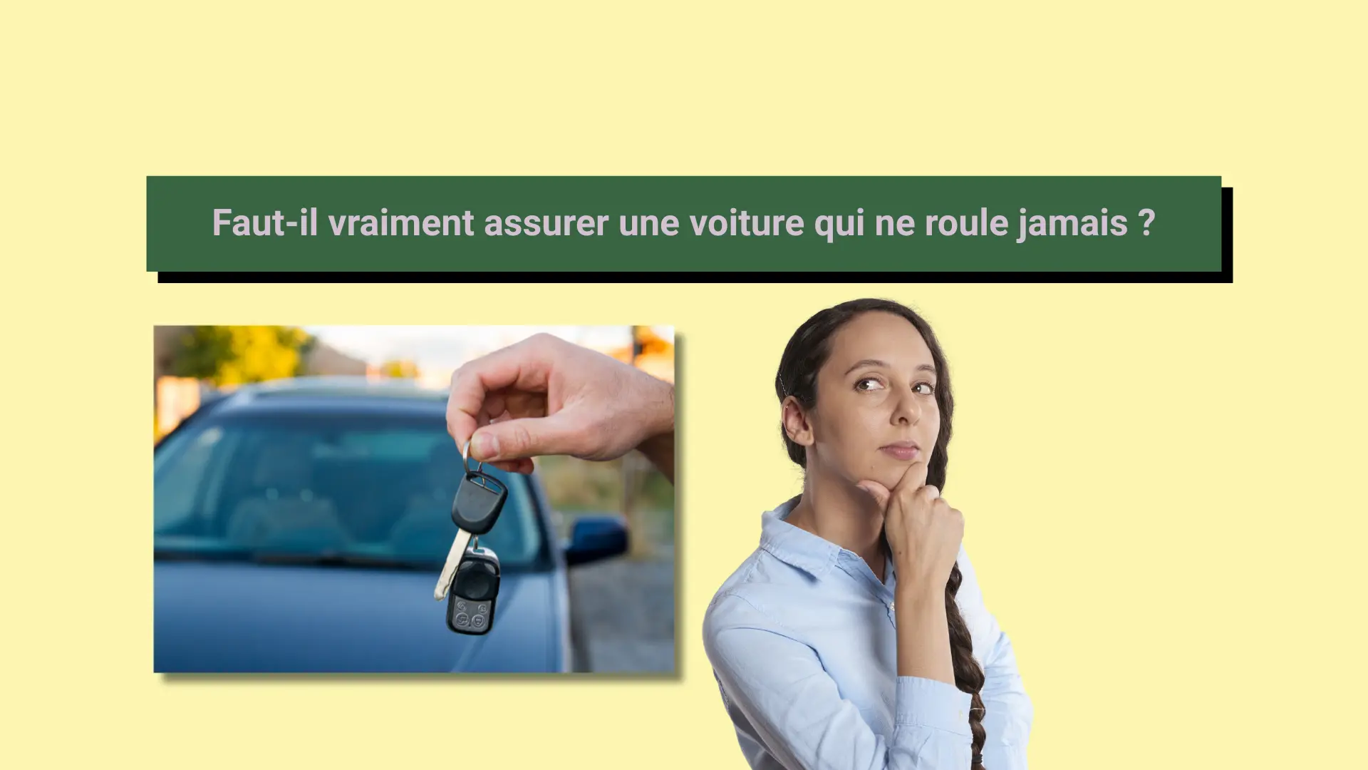 Une femme réfléchie si elle doit assurer sa voiture qui reste au garage.